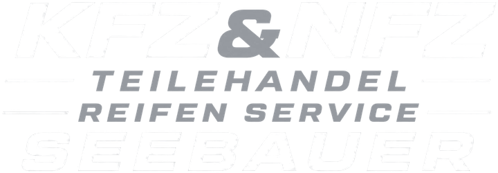 KFZ & NFZ Teilehandel Reifen Service Seebauer – zur Startseite